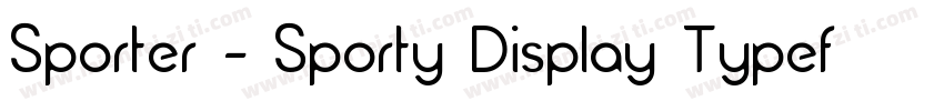 Sporter – Sporty Display Typeface字体转换